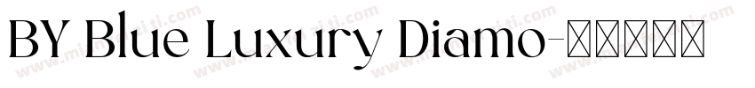 BY Blue Luxury Diamo字体转换
